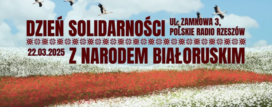 Dzień Solidarności z Narodem Białoruskim – spotkajmy się w Radiu Rzeszów